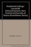 Aldridge's residential lettings : leasehold enfranchisement, rent control and security of tenure