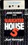 Slaughterhouse-Five