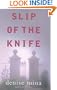 Slip of the Knife: A Novel