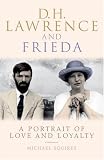 Review Andre Deutsch Ltd  / D. H. Lawrence and Frieda: A Portrait of Love and Loyalty