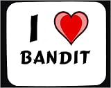 I Love Bandit Decorated Mouse Pad