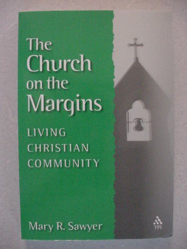 The Church on the Margins Living Christian Community (Author Signed Inscription)