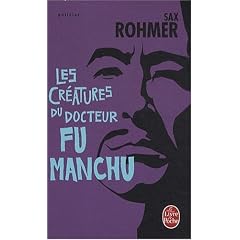 Les cr�atures du docteur Fu Manchu