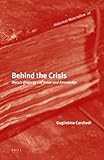 Behind the crisis : Marx's dialectics of value and knowledge