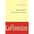 Chronique de la d�rive douce