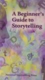  : A Beginner's Guide to Storytelling
