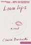 Loose Lips