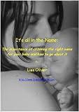 It's All in the Name: The importance of choosing the right name for your baby and how to go about it
