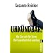 Unk�ndbar!: Wie Sie sich f�r Ihren Chef unentbehrlich machen