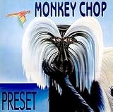 MONKEY CHOP ( 12INCH / Vinyl Schallplatte Disque Record) PRESET
