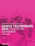 Dance Techniques 2010: Tanzplan Germany