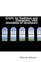 Crieff: Its Traditions and Characters, with Anecdotes of Strathearn