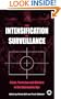 The Intensification of Surveillance: Crime, Terrorism and Warfare in the Information Ag