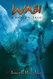 Wabi: A Hero's Tale