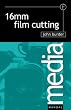 16mm Film Cutting (Media Manuals)