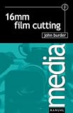 16mm Film Cutting (Media Manuals)