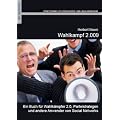 Wahlkampf 2.009: Ein Buch �ber Social Networking und Politik