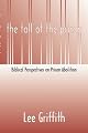 The Fall of the Prison: Biblical Perspectives on Prison Abolition