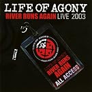River Runs Again - Live 2003