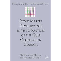 Stock Market Developments in the Countries of the Gulf Cooperation Council (Finance and Capital Markets Series)