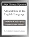 A Handbook of the English Language