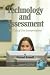 Technology And Assessment: The Tale of Two Interpretations (Research Methods for Educational Technology)