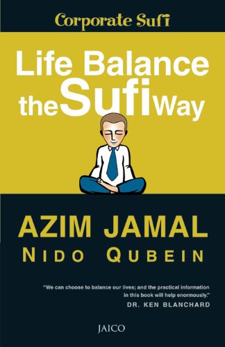 Life Balance The Sufi Way: 1
