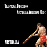 Australia, Traditional Didgeridoo, Australian Aboriginal Music
