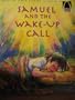 Samuel and the Wake-Up Call: Arch Books New Testament
