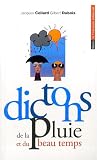 Dictons de la pluie et du beau temps