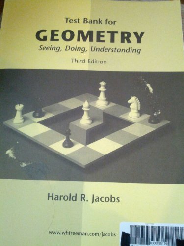 Test Bank for Geometry: Seeing, Doing, Understanding (3rd edition)