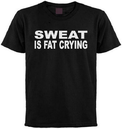 Sweat Is Fat Crying T-shirt
