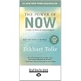 The Power of Now: A Guide to Spiritual Enlightenment