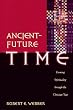 Ancient-Future Time: Forming Spirituality through the Christian Year