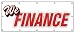 48"x120" WE FINANCE BANNER SIGN used cars car dealer lot signs buy here
