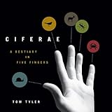Ciferae : a bestiary in five fingers
