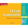 L'�cole maternelle : programmes, projets, apprentissages + CD