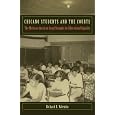 Chicano Students and the Courts: The Mexican American Legal Struggle for Educational Equality (Critical America (New York University Paperback))
