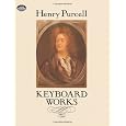 Keyboard Works (Dover Music for Piano)
