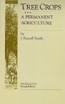 Tree Crops: A Permanent Agriculture