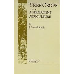 Tree Crops: A Permanent Agriculture (Conservation Classics)