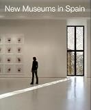 New Museums in Spain - Klaus Englert