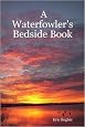 A Waterfowler`s Bedside Book