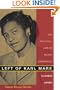 Left of Karl Marx: The Political Life of Black Communist Claudia Jones
