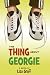  : The Thing About Georgie