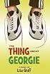 The Thing About Georgie