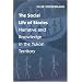 The Social Life of Stories: Narrative and Knowledge in the Yukon Territory