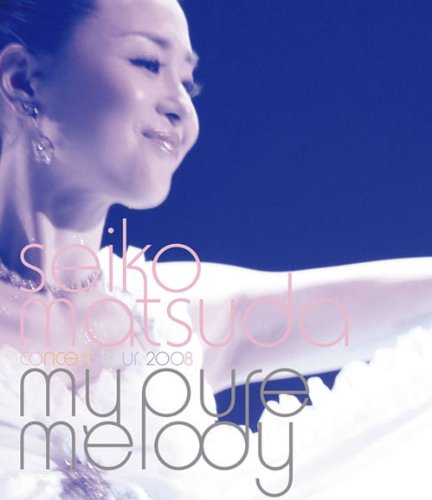 seiko matsuda concert tour 2008 my pure melody [Blu-ray]
