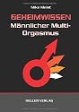 Geheimwissen m&auml;nnlicher Multi-Orgasmus
