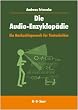 Die Audio-Enzyklopädie: Ein Nachschlagewerk für Tontechniker